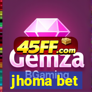 jhoma bet